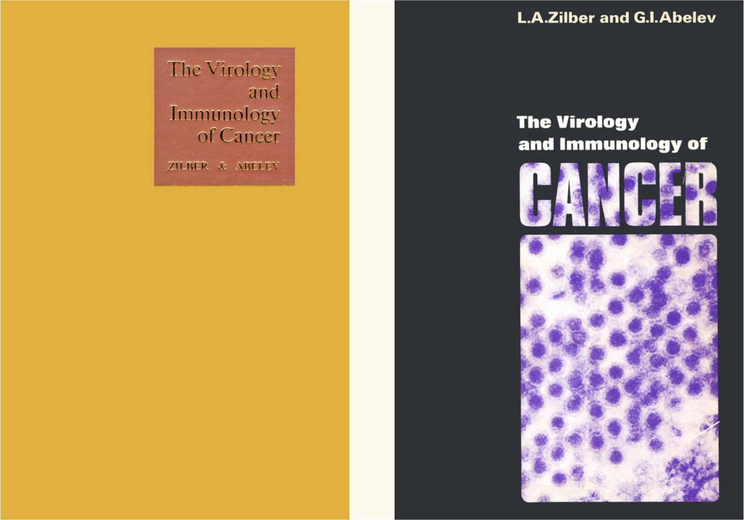 Zilber, Abelev. The Virology and Immunology of Cancer